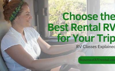 RV Classes Explained: Which RV is Right for Your Trip?